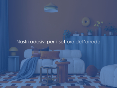 Nastri adesivi per il settore dell’arredo: Assemblaggi resistenti senza rinuncia